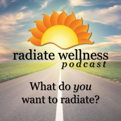 Radiate Wellness Podcast