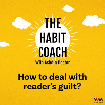 How to deal with reader's guilt?